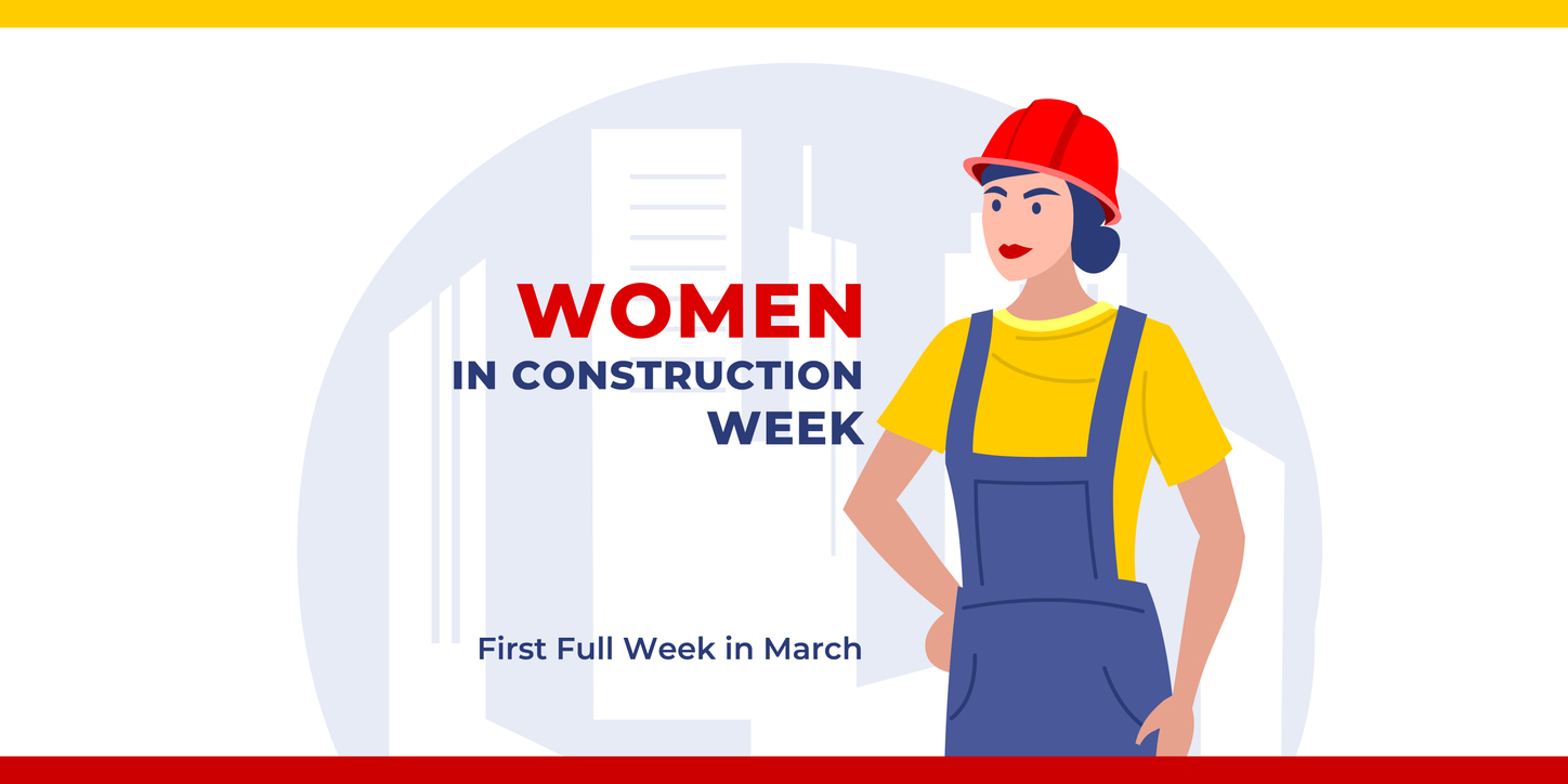 25th Annual Women in Construction Week